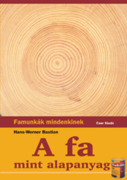 A fa mint alapanyag