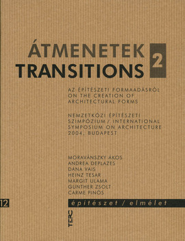 &Aacute;tmenetek / Transitions 2