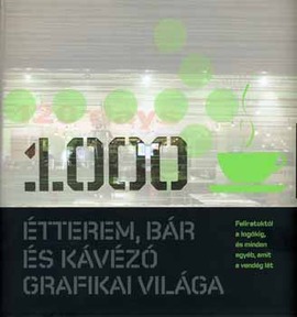 1000 étterem, bár és kávézó grafikai világa 