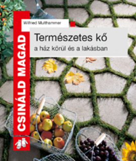 Természetes kő a ház körül és a lakásban